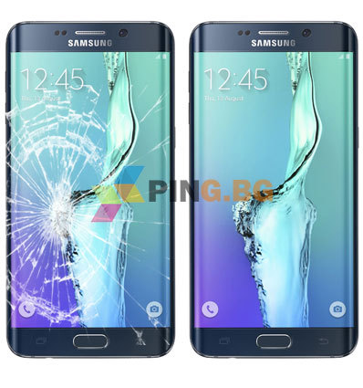Смяна стъкло на Samsung Galaxy S6 Edge Plus дисплей